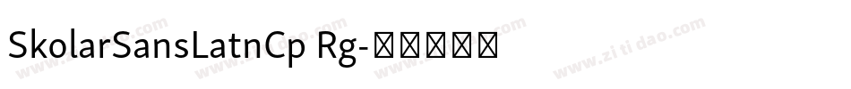 SkolarSansLatnCp Rg字体转换